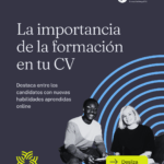La importancia de la formación en tu CV: más allá de la experiencia